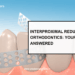 Interproximal Reduction in Orthodontics
